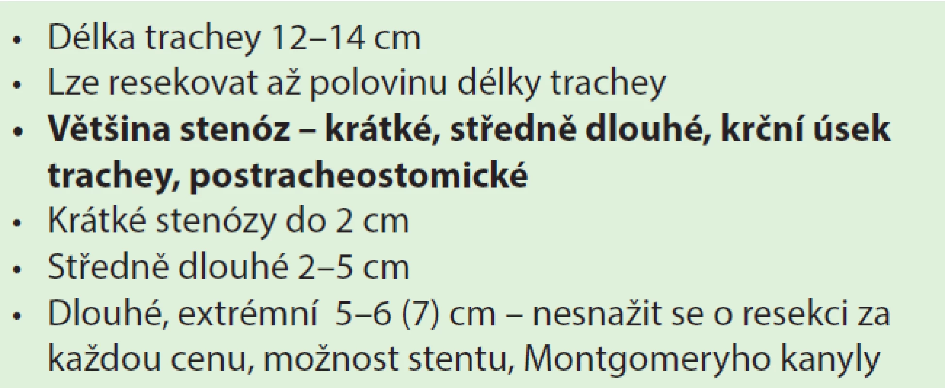 Délka resekce
Tab. 4: Length of resection